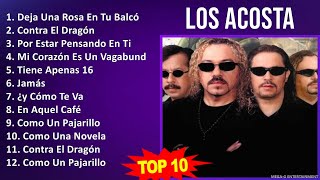 L o s A c o s t a MIX Grandes Exitos, Best Songs ~ 1970s Music ~ Top Latin Pop, Mexican Traditio...