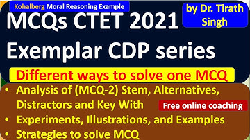 MCQ 2 CTET 2021 Kohalberg l An analysis of Exemplar CDP with Concept explained l by Dr. Tirath Singh