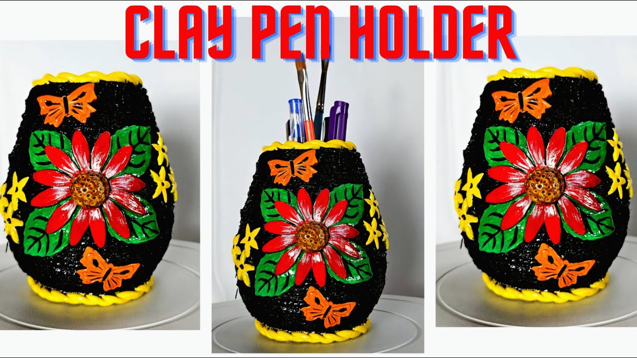 clay pen holder making |pen stand |#craft #clayart #penholder # ...