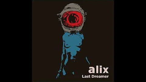 ALiX - Last Dreamer (Full Album) - Go Down Records...