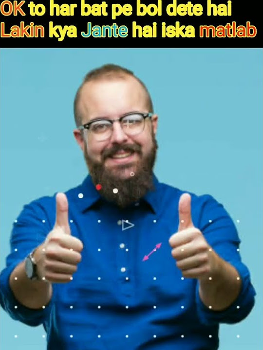 Do You Know What OK Mean shorts meaning Of Ok YouTube do-you-know-what-ok-mean-shorts-meaning-of-ok-youtube