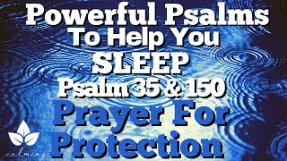 (Psalm 35 And 150 For Sleep) Bible Verses With Rain  For Sleep - Prayer For Protection