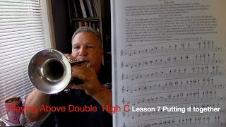 Playing Above Double High C Lesson 7 Putting it all together