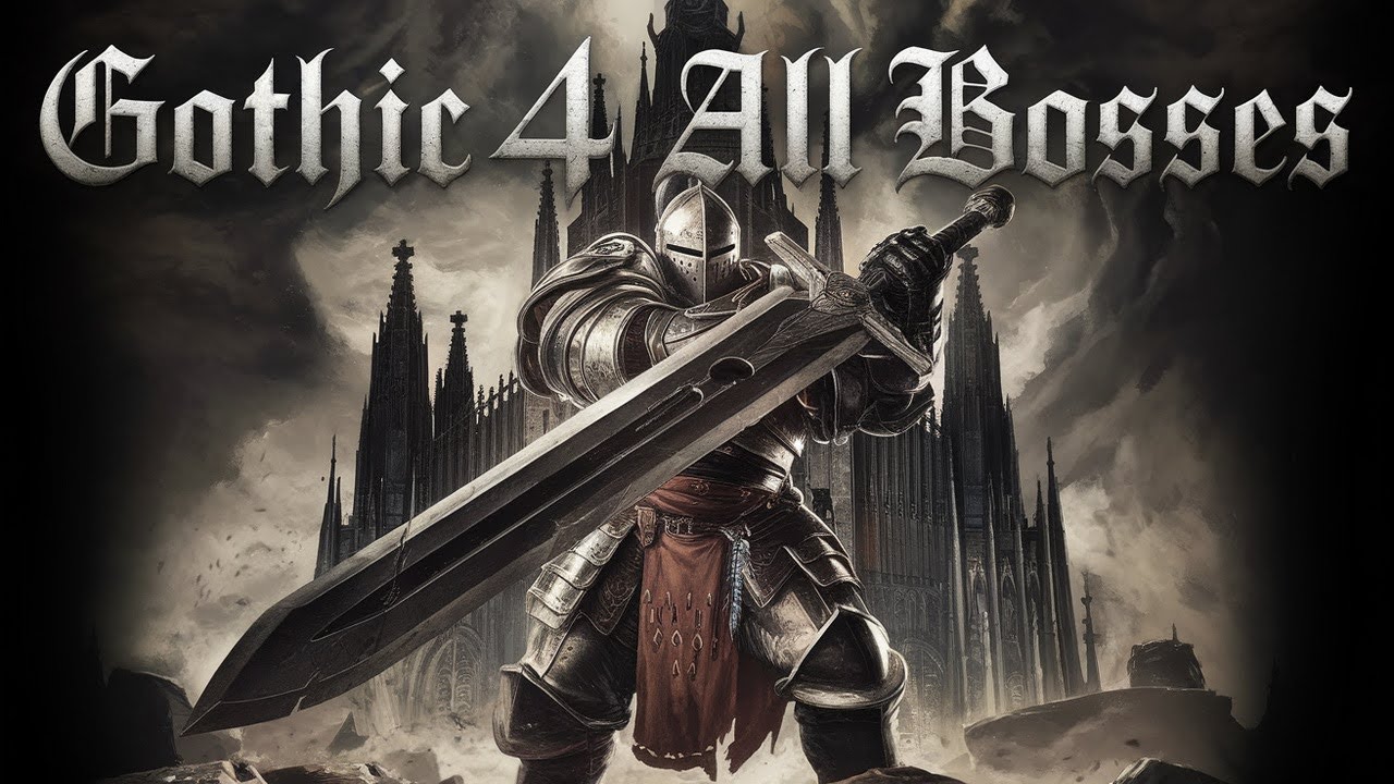 Gothic 4 Arcania All Bosses With Cutscenes 4K60FPS ULTRA