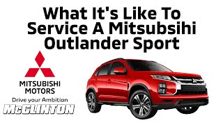 What it’s like to service a Mitsubishi Outlander Sport.