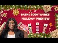 Bath &amp; Body Works Holiday Preview 🎄 | Early Access Haul + First Impressions 🎄❄️