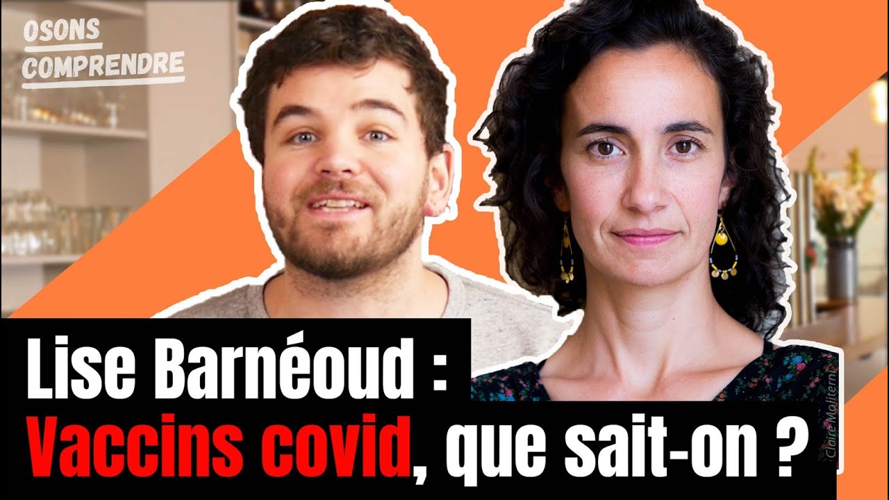 Entretien Vaccin / Covid avec Lise Barnéoud
