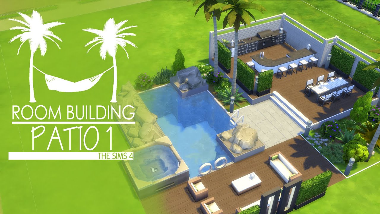 The Sims 4 - Room Build - Patio 1 - YouTube