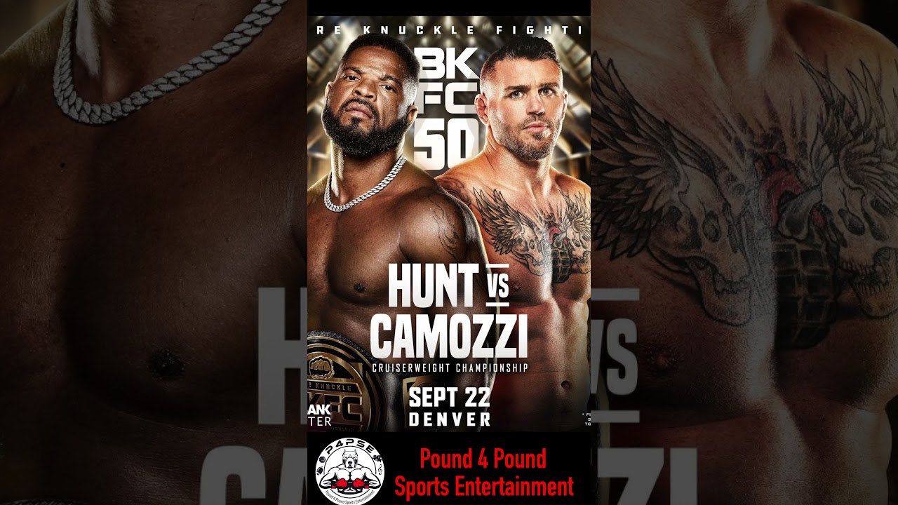 Lorenzo Hunt vs Chris Camozzi BKFC 50 live from Denver Colorado