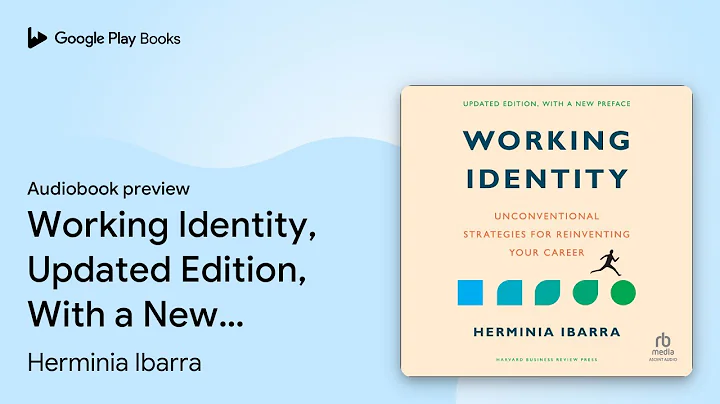 Working Identity, Updated Edition, With a New… by Herminia Ibarra · Audiobook preview