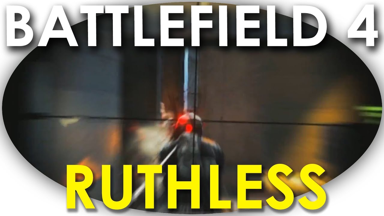 Battlefield 4: RUTHLESS (Montage Mondays)