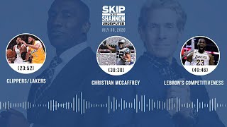 Clippers\/Lakers, Christian McCaffrey, LeBron's competitiveness (7.30.20) | UNDISPUTED Audio Podcast