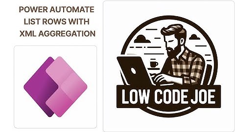 7.  Power Automate Dataverse List Rows with XML Aggregation For PowerApps