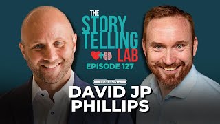 The Storytelling Lab - LIVE with David JP Phillips!