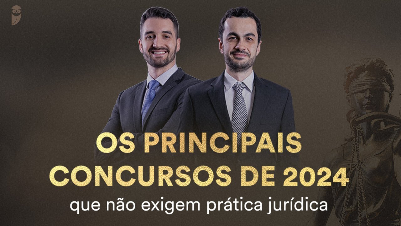 Os principais concursos de 2024 que não exigem prática jurídica - YouTube