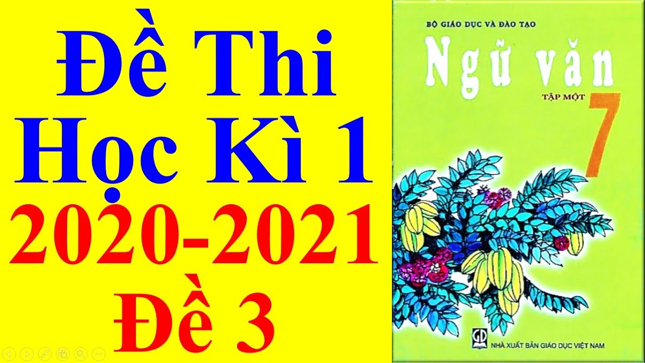 Đề thi học kì 1 văn 7 | Ngữ văn Lớp 7 – Đề Thi Học Kì 1 Năm Học 2020 – 2021 – Đề 3