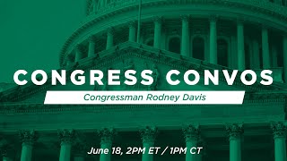Congress Convos: A Chat with Rep. Rodney Davis