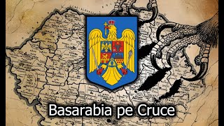 Basarabia pe Cruce - Cântec Patriotic