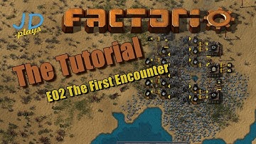 Factorio 0.16 The Tutorial EP02 The First Encounter