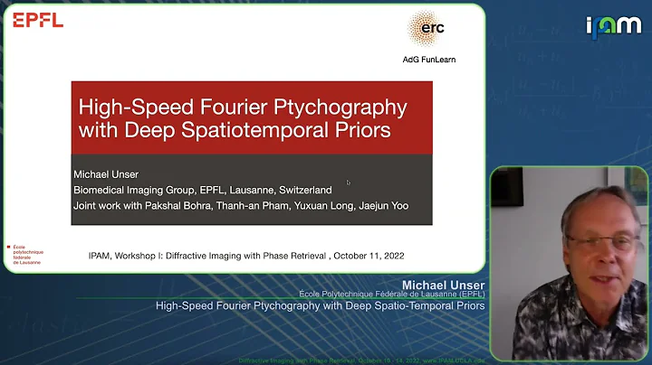 Michael Unser - High-Speed Fourier Ptychography wi...