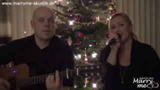 Happy Xmas (war is over) - John Lennon (Cover von MarryMe Akustik Duo)