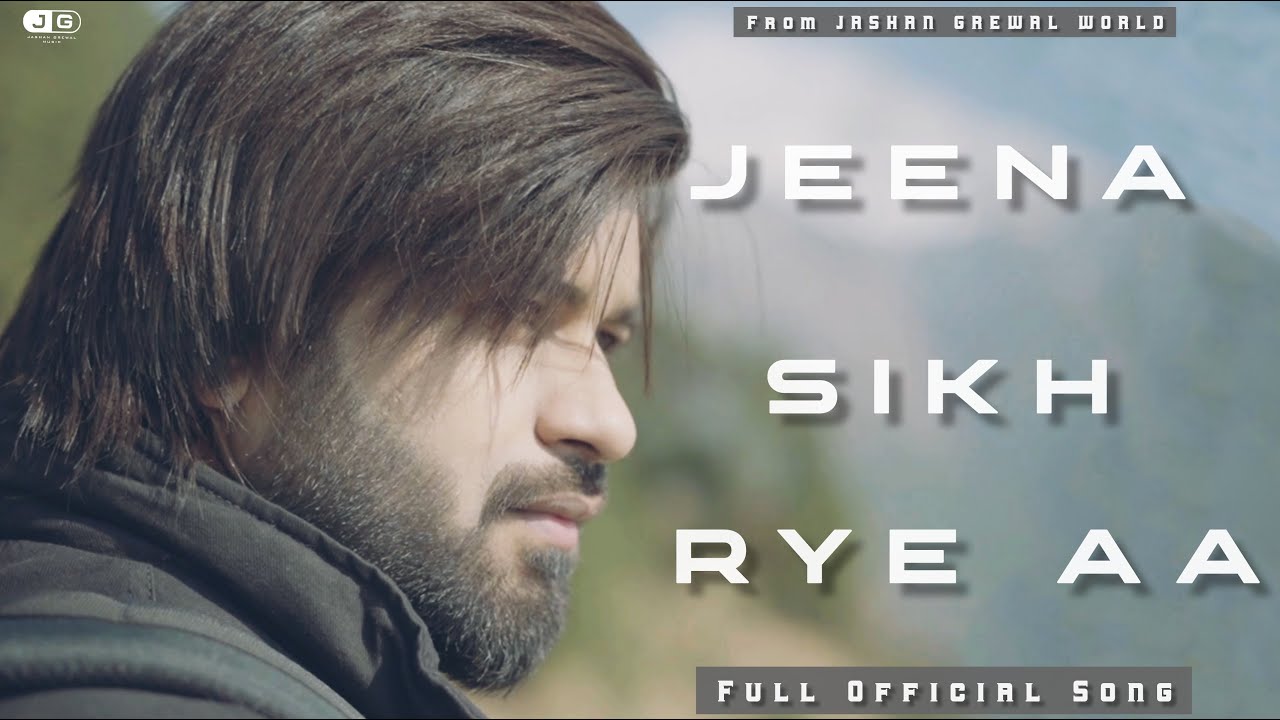 RECOVERING  Full Version    Jashan Grewal  Jeena Sikh Rye aa  Jappy Bajwa  A Lost Mind