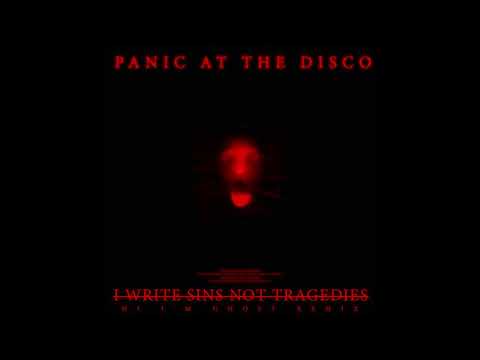 Panic At The Disco   I Write Sins Not Tragedies (Hi I'm Ghost Remix)