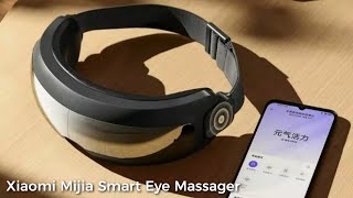 Xiaomi Mijia Smart Eye Massager: First Look - Reviews Full Specifications