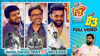  F3 With B3 Fun Interview | Venkatesh, Varun Tej |Anil Ravipudi | DSp | Dil Raju | May 27 2022 Image