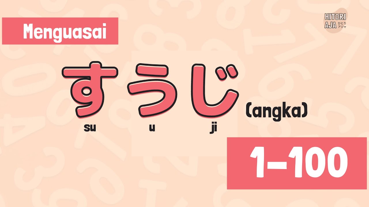 Bisa Berhitung 1-100 dalam Bahasa Jepang Kurang dari 20 Menit