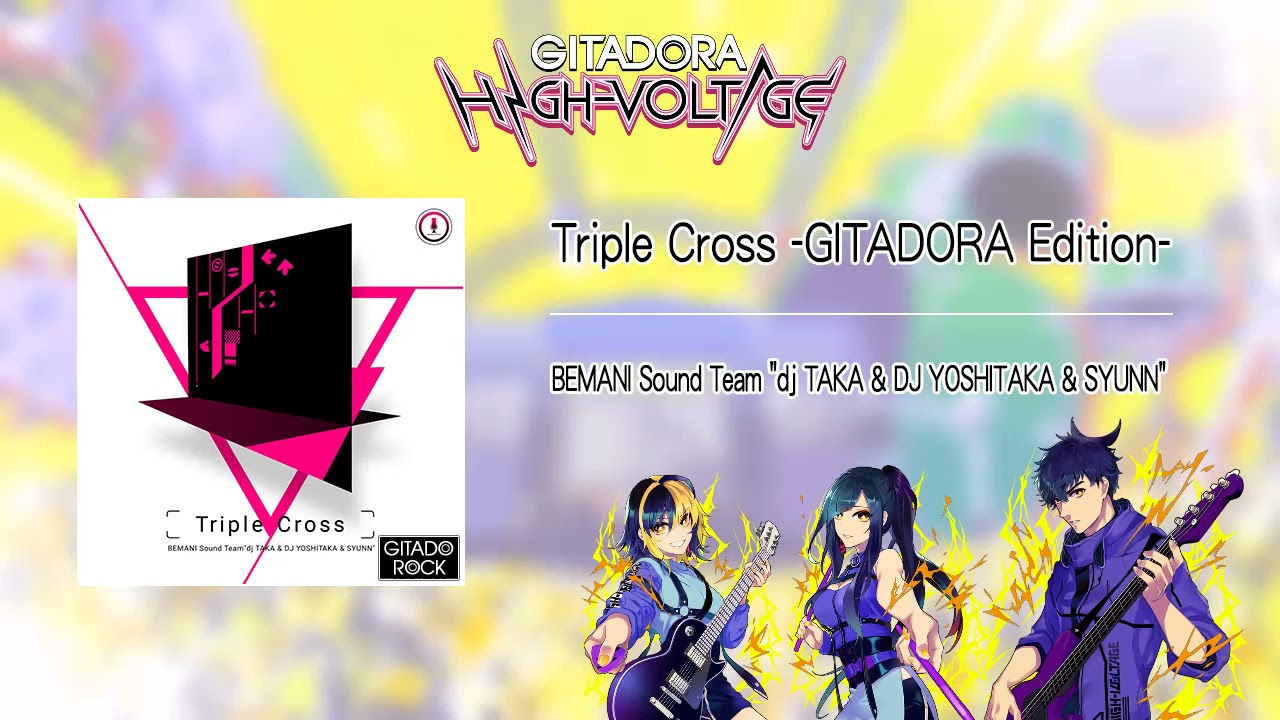 音源)【GITADORA HIGH-VOLTAGE GST】 Triple Cross -GITADORA Edition