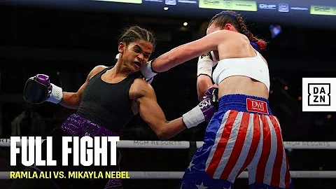 FULL FIGHT | Ramla Ali vs. Mikayla Nebel