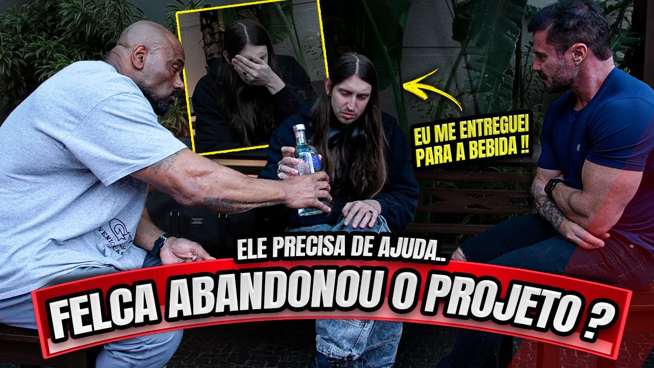 🚨FELCA FALHOU, VOLTOU A BEBER - ELE ABANDONOU O PROJETO ?