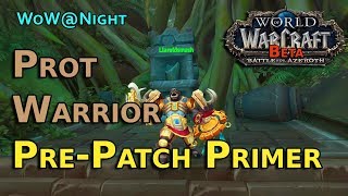 Protection Warrior Primer - [8.0] BFA Pre-Patch