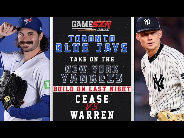 Blue Jays VS New York Yankees LIVE 🔴 | Cease vs Warren | GameSZN