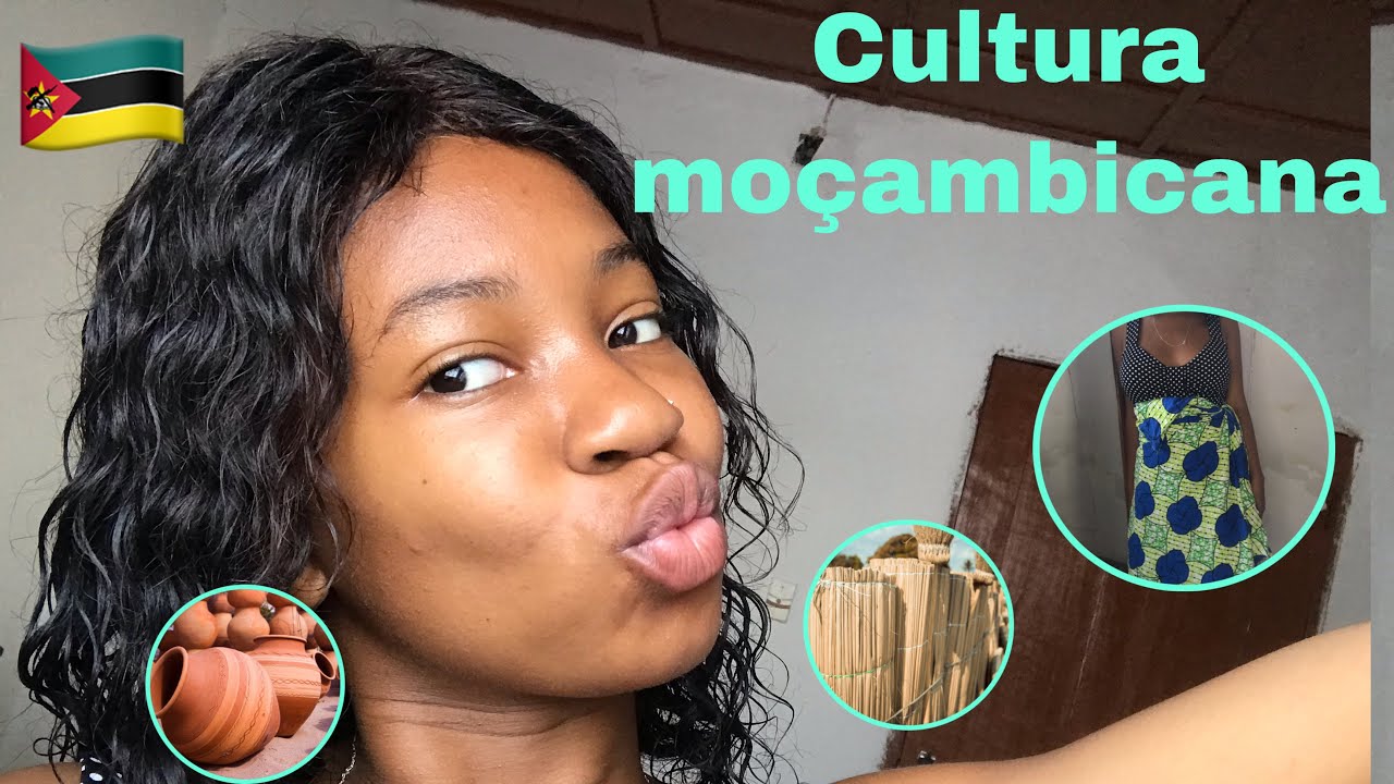 HÁBITOS E CULTURA DE MOÇAMBIQUE - ÁFRICA // YouTuber Moçambicana