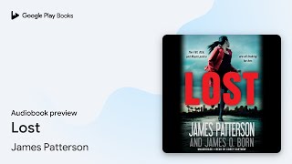 Lost by James Patterson · Audiobook preview