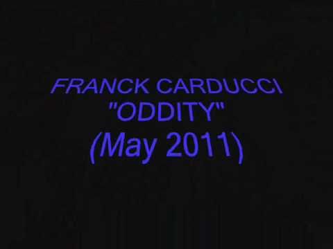 Franck Carducci - ODDITY (teaser)
