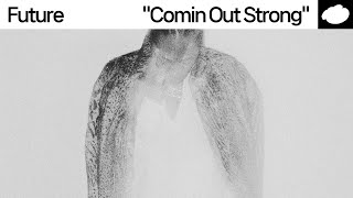 7주년 📃 / Future - Comin Out Strong (feat. The Weeknd) [가사해석]