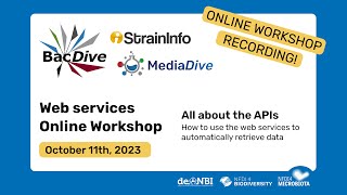 StrainInfo, MediaDive and BacDive - Web services online workshop
