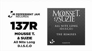 Mousse T.  & Suzie - All Nite Long D.I.S.C.O  [Can7 Good Times Extended Mix]