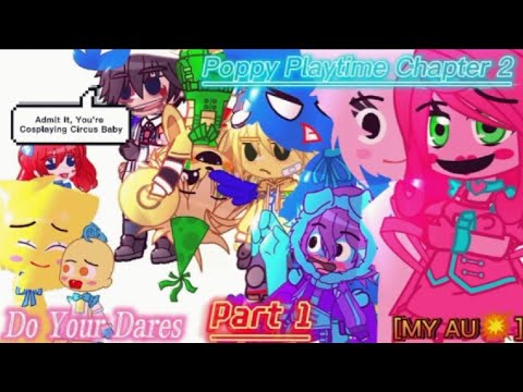 Poppy Playtime do Your DARES | Poppy Playtime Chapter 2 | MY AU | Part 1/2 | Gacha Club