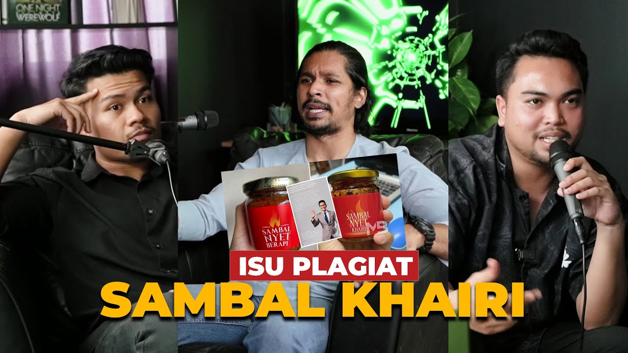 ISU PLAGIAT SAMBAL KHAIRI (with Abang Lawyer Hafiz Baharuddin) | The Salesmen Talk Episod 13
