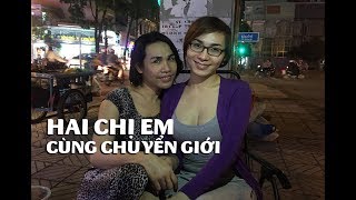 Hai chị em chuyển giới bán đồ chiên