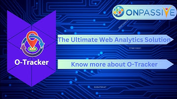 #ONPASSIVE  OTracker- The Ultimate Web Analytic Solutions #JULIENGUYEN #WEALTHEQUALIZER