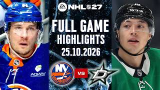 Dallas Stars Vs New York Islanders Full Game Highlights Oct 25, 2026 NHL 27 Simulation