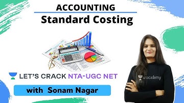 Standard Costing | Accounting  | NTA UGC NET Paper-2 | Sonam Nagar