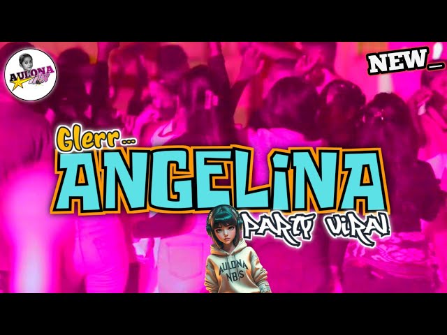 LAGU REMIX 2024 || ANGELINA || AULONA NBS RMX class=