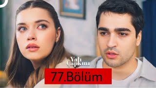 Yalı Çapkını 78. Bölüm Full Izle