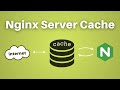 How to Configure Server-Level Cache on Nginx (basic example)